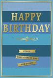 In this image, a sophisticated birthday card is displayed front-on, showcasing a harmonious blend of cool blues and gentle gold that immediately evokes calm celebration. The background is composed of broad, even horizontal stripes, each stripe a different tone of blue, transitioning from dark navy along the edges to softer aqua and sky shades toward the centre, as though reflecting changing light over a canal near Tottenham Hale station. Across the upper central portion, the words "HAPPY BIRTHDAY" stand out in embossed gold capital letters, the metallic finish polished yet not brash, adding a measured touch of festivity. Just beneath, a single decorative golden flourish stretches gracefully from side to side, echoing the elegant curves of vintage lettering or the arching stems of flowers in a thoughtfully arranged birthday bouquet. Below the flourish, three slim golden banners are stacked in a tidy column. Each ribbon features part of an encouraging message-"Relax," "have a great day," and "and enjoy!"-printed in clear, legible script. The banners appear slightly raised, with clean cut ends and crisp edges that suggest quality card stock and careful printing. A thin gold border outlines the entire card, containing the bands of blue like a neat frame and drawing the viewer's eye toward the central greeting. The overall feeling is peaceful, gentle, and celebratory, a card that would sit beautifully beside fresh birthday blooms delivered across Tottenham Hale, inviting the recipient to take a moment just for themselves and savour their day with quiet contentment.